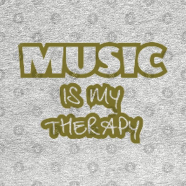 Music is my Therapy by PatBelDesign